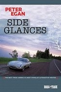 Side Glances: The Best from America's Most Popular Automotive Writer