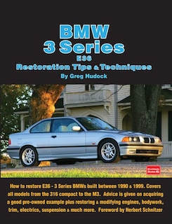 Front cover_Bmw 3 Series E36 Restoration Tips & Techniques