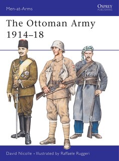 Front cover_The Ottoman Army 1914&ndash;18