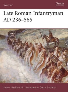 Couverture_Late Roman Infantryman AD 236&ndash;565