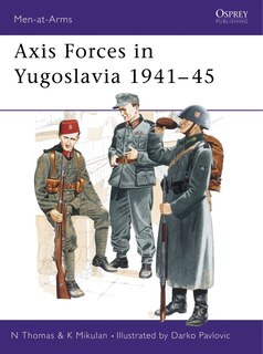 Front cover_Axis Forces in Yugoslavia 1941&ndash;45