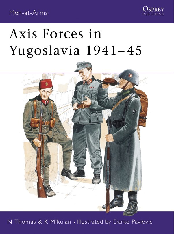 Front cover_Axis Forces in Yugoslavia 1941&ndash;45