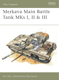 Front cover_Merkava Main Battle Tank MKs I, II & III