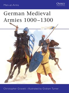 Couverture_German Medieval Armies 1000&ndash;1300