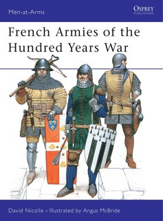 Front cover_French Armies of the Hundred Years War