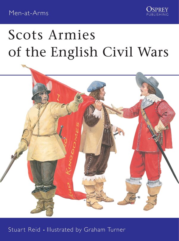 Front cover_Scots Armies of the English Civil Wars