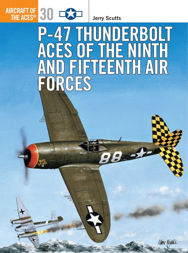 Couverture_P-47 Thunderbolt Aces of the Ninth and Fifteenth Air Forces