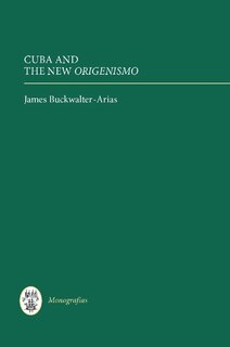 Cuba and the New <I>Origenismo</I>