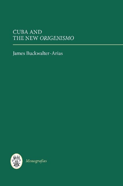Cuba and the New <I>Origenismo</I>