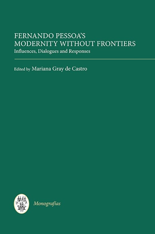 Couverture_Fernando Pessoa's Modernity without Frontiers
