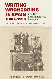 Couverture_Writing Wrongdoing in Spain, 1800-1936