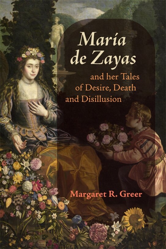 Couverture_María de Zayas and her Tales of Desire, Death and Disillusion