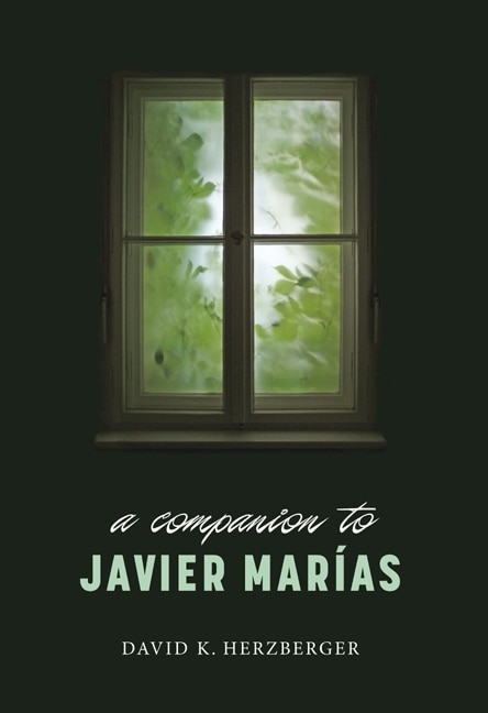 Front cover_A Companion to Javier Marías