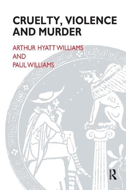 Front cover_Cruelty, Violence And Murder