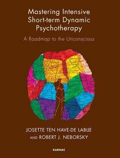 Front cover_Mastering Intensive Short-Term Dynamic Psychotherapy