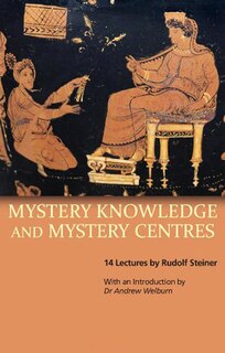 Mystery Knowledge and Mystery Centres: (Cw 232)