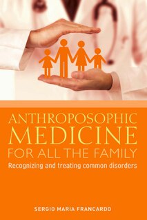 Couverture_Anthroposophic Medicine for All the Family
