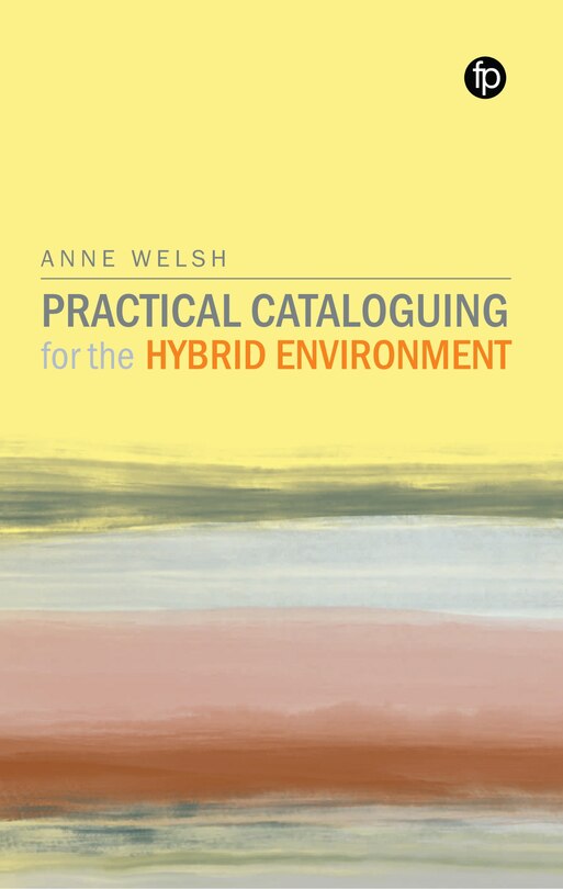 Couverture_Practical Cataloguing for the Hybrid Environment