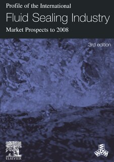 Front cover_Profile Of The International Fluid Sealing Industry - Market Prospects To 2008
