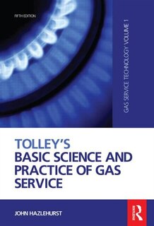 Front cover_Tolley's Basic Science and Practice of Gas Service