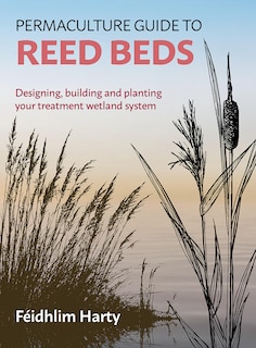 Couverture_Permaculture Guide to Reed Beds