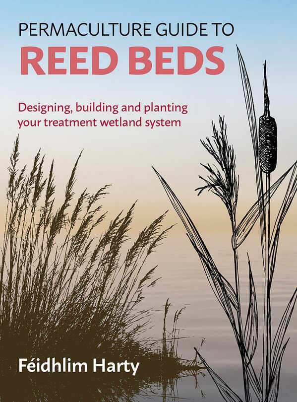Couverture_Permaculture Guide to Reed Beds