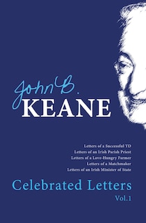 Couverture_Celebrated Letters of John B. Keane Vol. 1