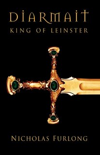 Front cover_Diarmait King of Leinster