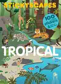 Stickyscapes Tropical Adventures by Caroline Selmes