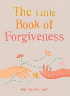 Couverture_The Little Book of Forgiveness