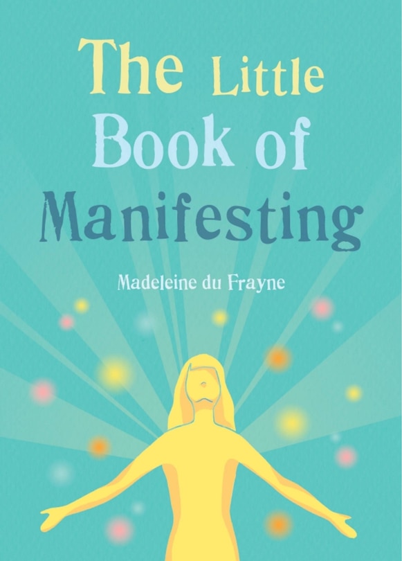 Front cover_The Little Book of Manifesting