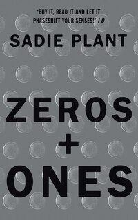 Front cover_Zeros and Ones: Digital Women and the New Technoculture