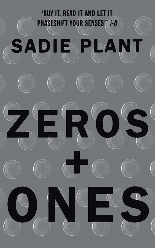 Front cover_Zeros and Ones: Digital Women and the New Technoculture