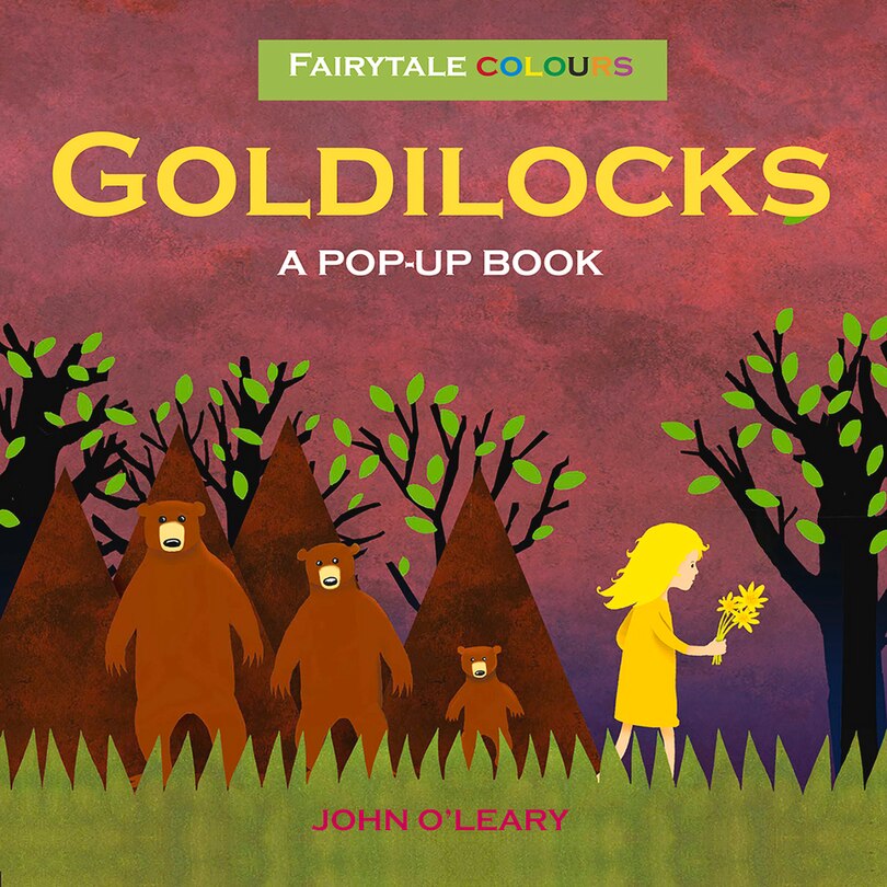 Fairytale Colours: Goldilocks: A Pop-up Book