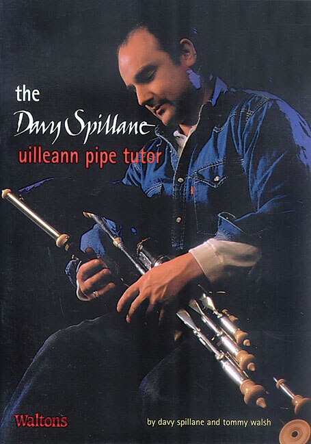 Front cover_The Davy Spillane Uilleann Pipe Tutor