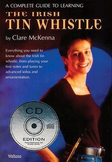Couverture_A Complete Guide To Learning The Irish Tin Whistle