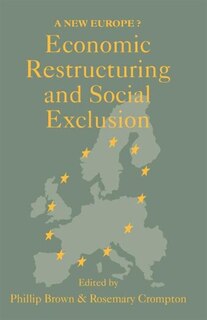 Front cover_Economic Restructuring And Social Exclusion