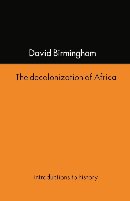 Front cover_The Decolonization Of Africa