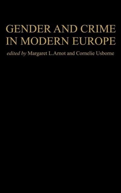 Gender and Crime in Modern Europe