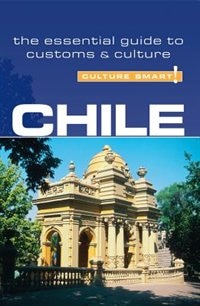 Front cover_Chile - Culture Smart!