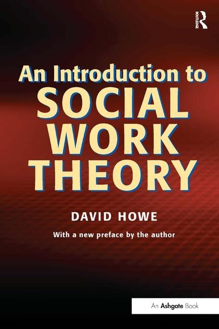 Front cover_An Introduction To Social Work Theory