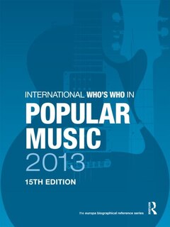 Couverture_International Who's Who in Popular Music 2013
