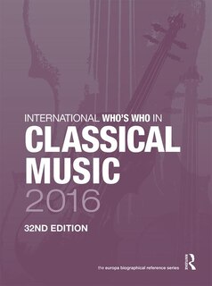 Couverture_International Who's Who In Classical Music 2016