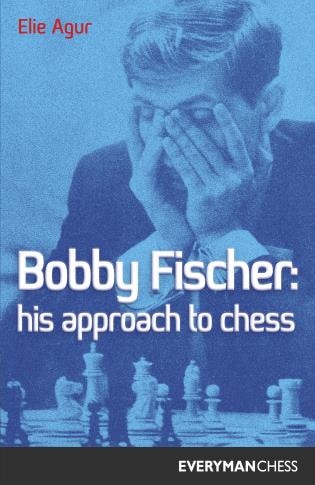 Front cover_Bobby Fischer: His Approach