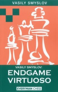 Front cover_Vasily Smyslov: Endgame Virtuoso