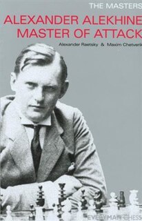 Couverture_Alexander Alekhine Master Of Attack