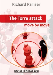 Couverture_Torre Attack: Move By Move