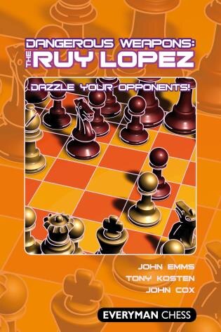 Front cover_Dangerous Weapons: The Ruy Lopez