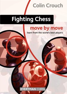 Front cover_Fighting Chess: Move By Move