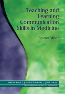 Front cover_Teaching And Learning Communication Skills In Medicine